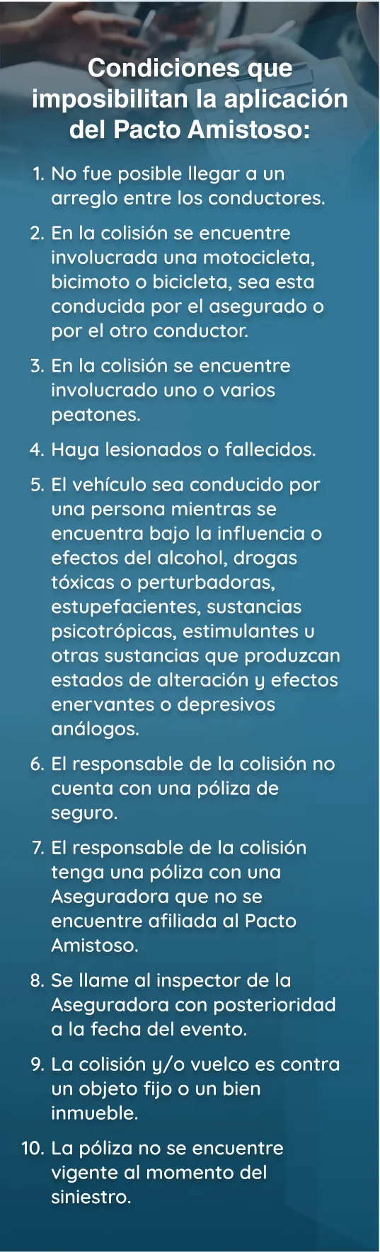 Lista de condiciones que imposibilitan el pacto amistoso